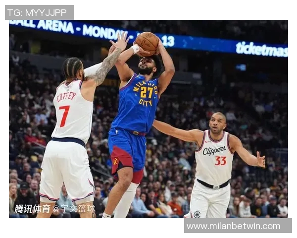 掘金客场挑战骑士瓦兰缺阵约基奇等四大主力缺席穆雷或将复出